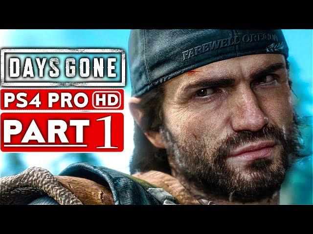 DAYS GONE Gameplay Walkthrough Part 1 [1080p HD PS4 PRO] - No Commentary