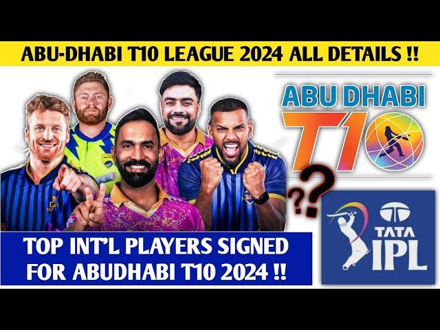 Abu Dhabi T10 League 2024 Schedule & Teams | MINI IPL?  - Top 14 Players In T10 League 2024?