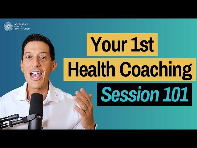 How to Structure Your First Health Coaching Session