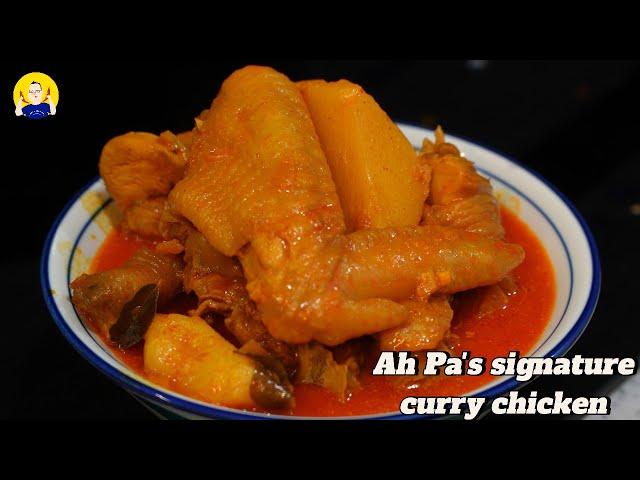 Ah Pa's signature curry chicken