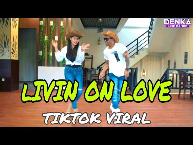 LIVIN ON LOVE COUNTRY REMIX TIKTOK VIRAL || LINE DANCE || KUPANG NTT || CHOREO MIX BY DENKA NDOLU ||