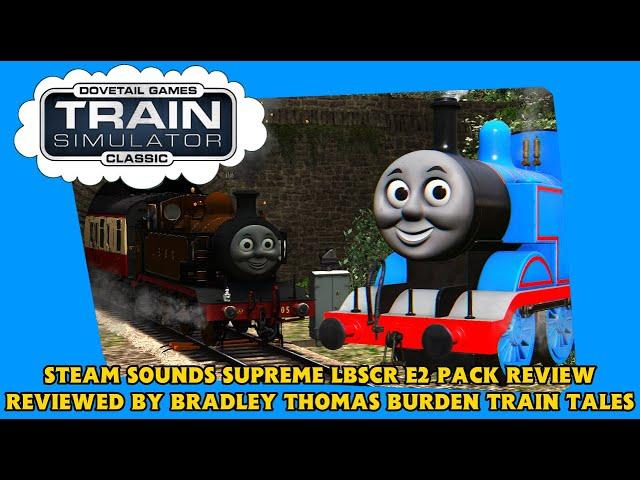 April Fools 2024 | Steam Sound Supreme LBSCR E2 Review | Train Simulator Classic