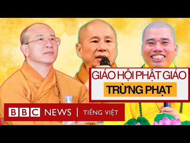 NHỮNG NHÀ SƯ BỊ GIÁO HỘI PHẬT GIÁO TRỪNG PHẠT