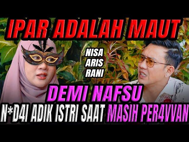 SAAT IBU 5AKARAT*L M4UT, RANI DAN MAS ARIS BERDUA DIKAMAR !! (CURHAT BANG)