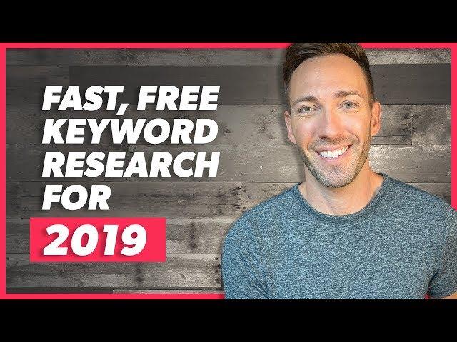 Easy Keyword Research for 2019: Find Wildly Profitable Keywords