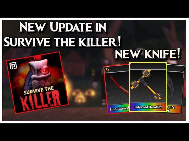 New Update In Survive The Killer // 13 New Items // Roblox