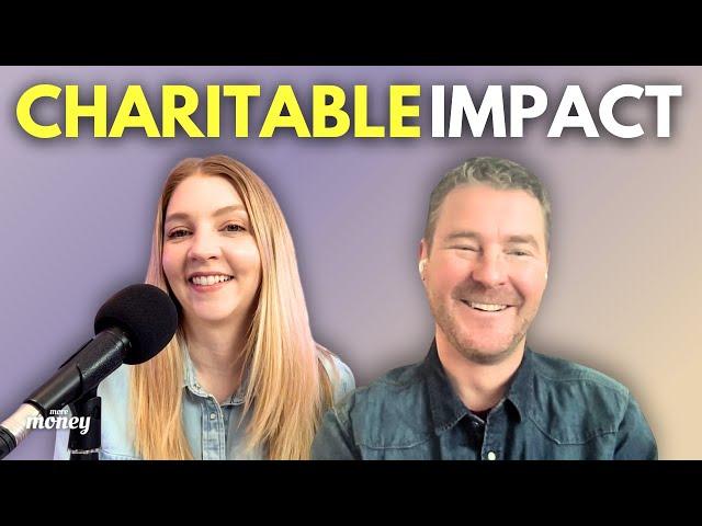 Ep. 402 | Reshaping the Way You Give to Charity - John Bromley