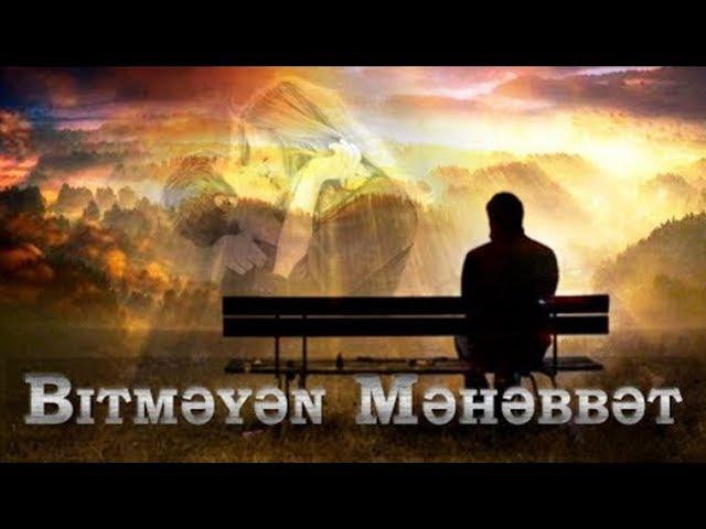 Kenan Akberov - Bitmeyen Mehebbet (Şeir) Yeni