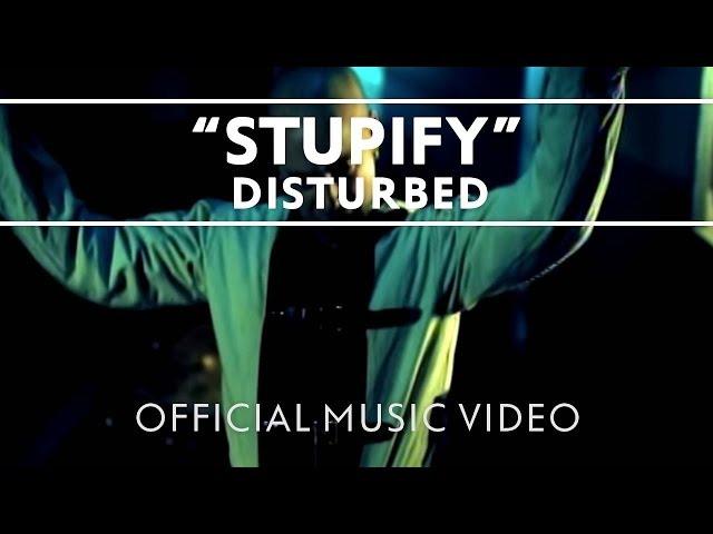 Disturbed - Stupify [Official Music Video]