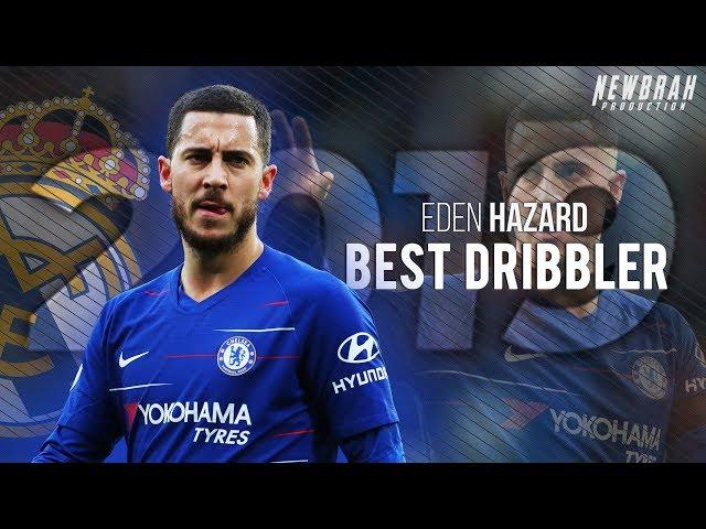 Eden Hazard • Best Dribbler • Sublime Dribbling Skills & Goals 2018/2019