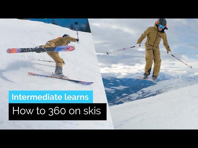 How to 360 on Skis | an Intermediate Skiers Progression