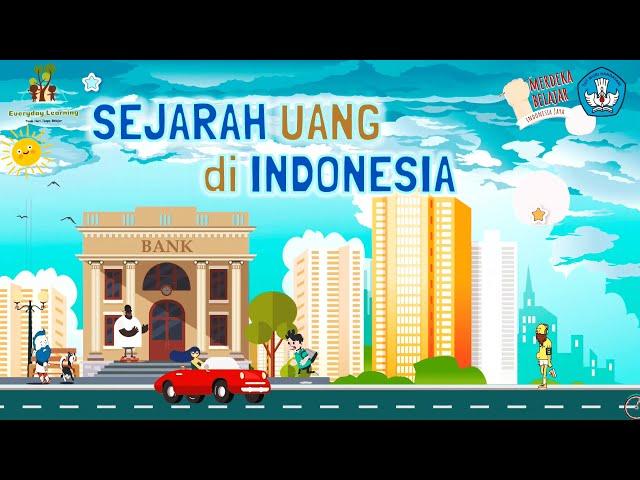 SEJARAH & JENIS UANG DI INDONESIA (KELAS 4 SD KURIKULUM MERDEKA)