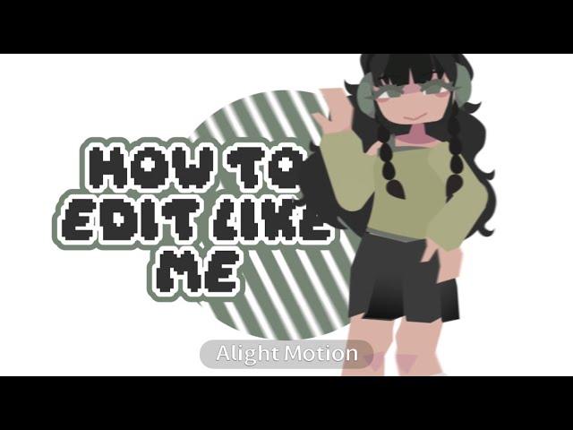 .. how to edit like me [] remake [] INSPIRED BY @sadieyayy 