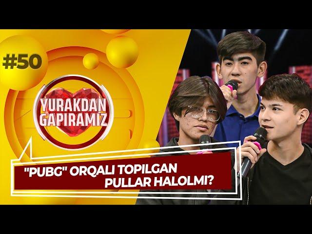 Yurakdan Gapiramiz 50-son Aslamboi, Yakudza, Az1KK. "PUBG" Orqali topilgan pullar halolmi!