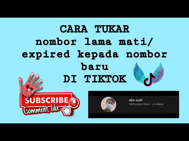 cara tukar nombor phone yang sudah mati/expired di acc tiktok