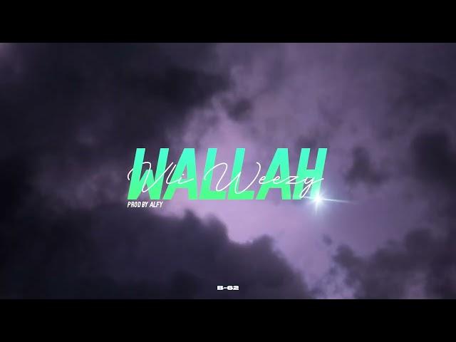 VLI WEEZY - WALLAH ( PROD BY ALFY )