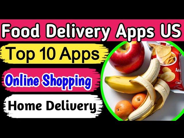 US food delivery apps | Top 10 food apps in United States #Food