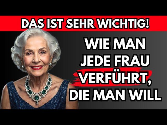 Wie man jede Frau verführen kann, die man will | Stoizismus