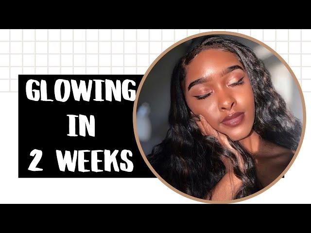 GLOWING SKIN IN 2 WEEKS | How To Clear Your Skin | Aster Raine Skincare