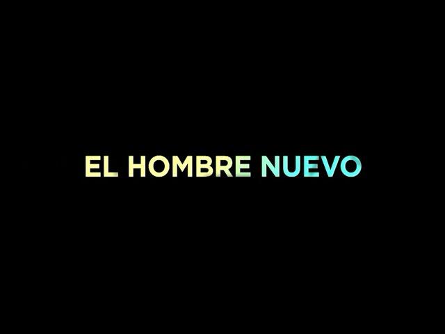 CON FILO | El hombre nuevo