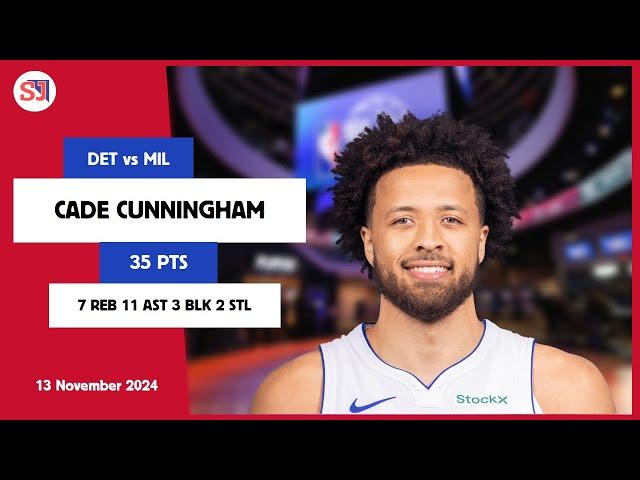 CADE CUNNINGHAM 35 PTS vs MIL 13 Nov 24-25 DET Highlights