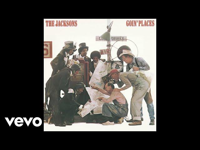 The Jacksons - Goin' Places (Official Audio)