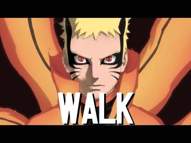 Naruto AMV - Walk (Saint Chaos ft. Sam Tinnesz)