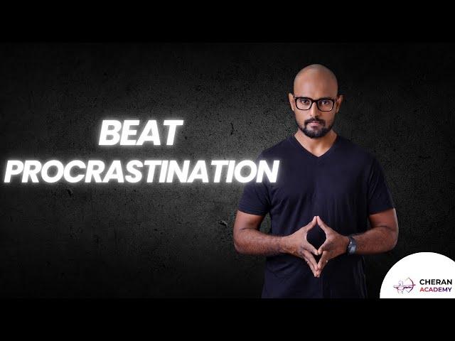 OVERCOME PROCRASTINATION WITH THIS TECHNIQUE|CHERAN ACADEMY