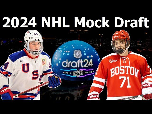 2024 NHL MOCK DRAFT - FINAL 32 Picks
