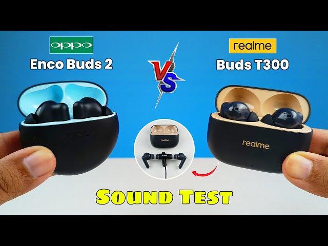 Realme Buds T300 Vs Oppo Enco Buds 2  Which One Should Buy ?  Oppo Enco Buds 2 vs Realme T300 