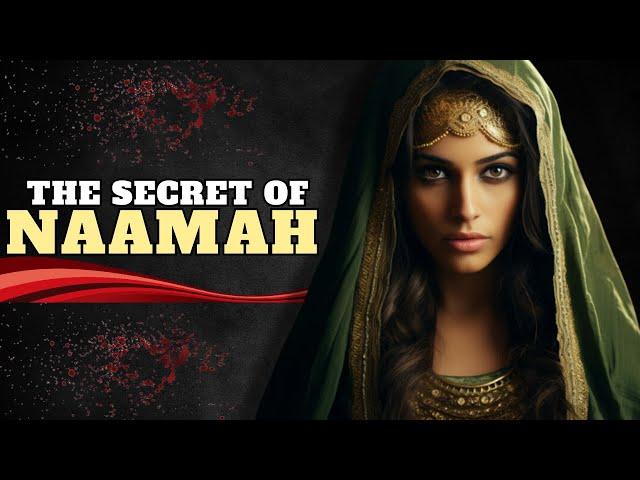 NAAMAH, WIFE OF KING SOLOMON THE UNTOLD STORY