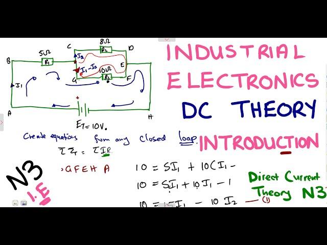 Industrial Electronics N3 Direct Current Theory Introduction DC Theory - Kirchhoff's Laws