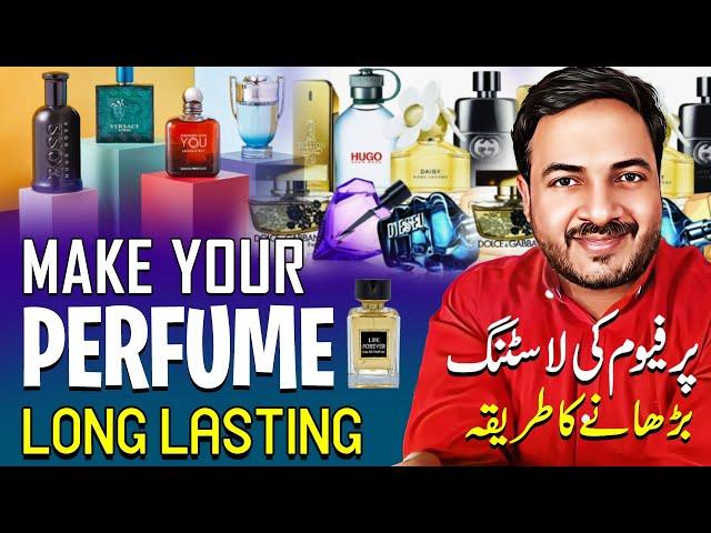 How to Make Your Perfume Long Lasting