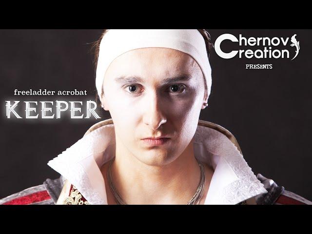 "KEEPER" {Free Ladder Acrobat}