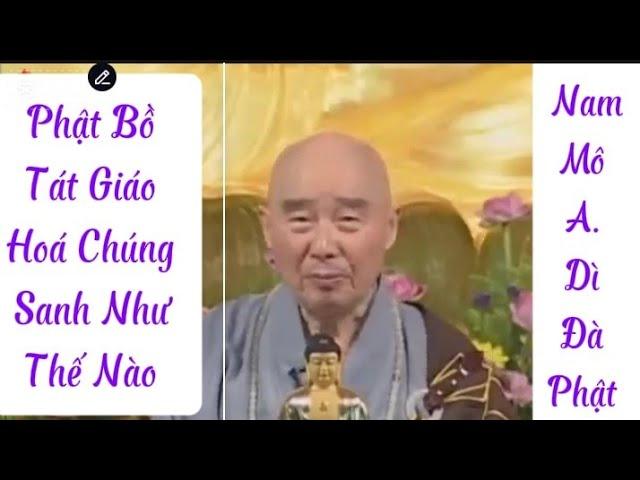 Pháp sư Tịnh Không/Nguyên Tắc Phật Bồ Tát Giáo Hóa Chúng Sanh#binnguyen98#