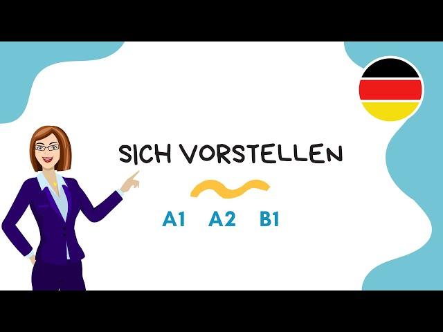 Sich vorstellen - A1 - A2 - B1 | Introducing yourself in German| Deutsch lernen