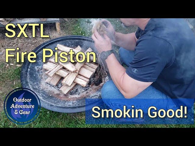 The SXTL Fire Piston - A Smoking Good Piece of Kit !