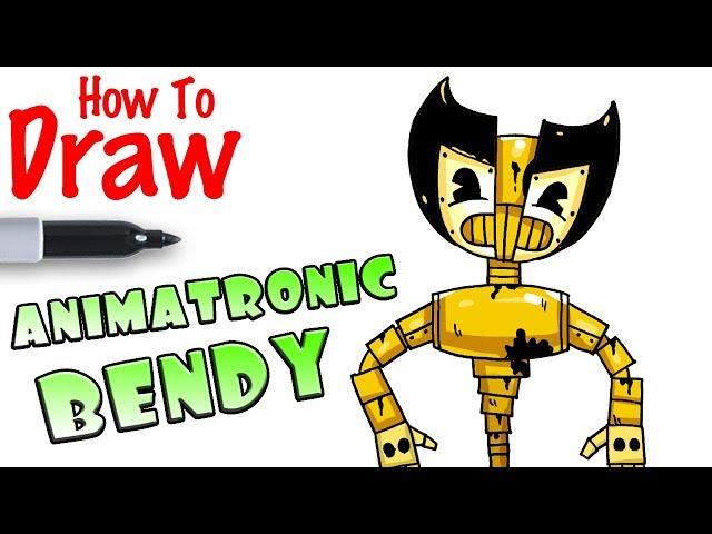 How to Draw Bendy Animatronic