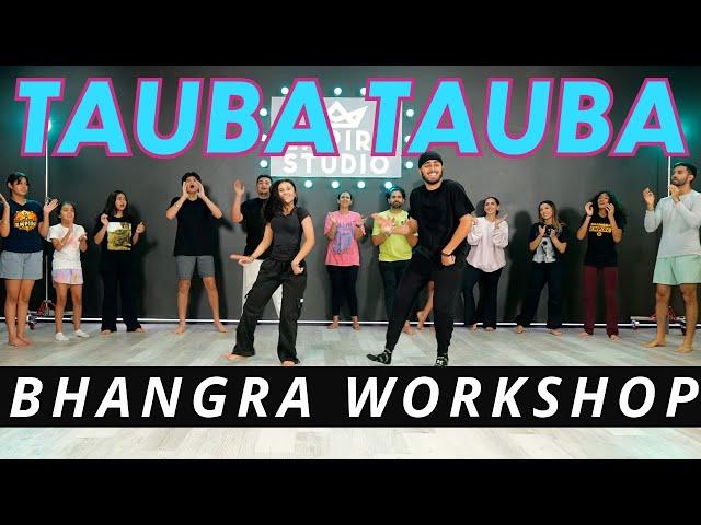 TAUBA TAUBA BHANGRA WORKSHOP | KARAN AUJLA | VICKY KAUSHAL | BHANGRA EMPIRE