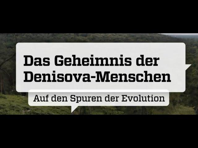 Das Geheimnis der Denisova Menschen - Auf den Spuren der Evolution (ZDF - 2024)