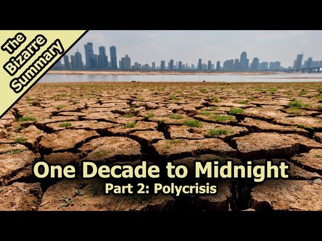 One Decade to Midnight (part 2): Polycrisis