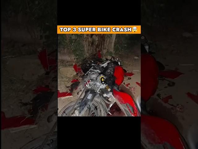 TOP 3 SUPER️BIKE CRASH IN INDIA#bike#shortsfeed#shorts#viral
