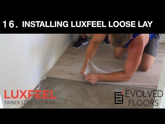 16. Installation of Evolved Loose Lay Vinyl