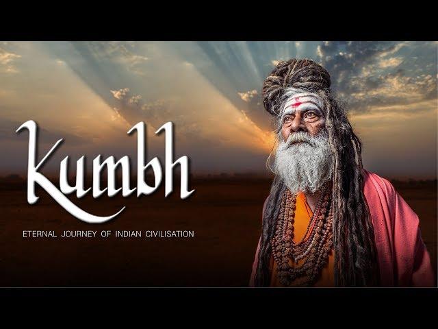 KUMBH-Eternal Journey of Indian Civilisation-A Documentary Film