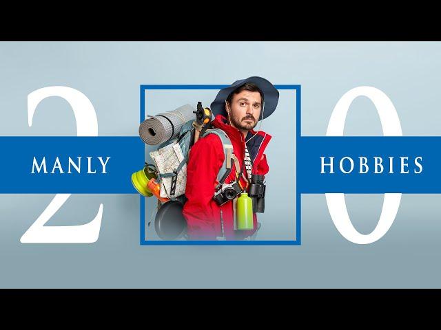 20 AWESOME HOBBIES for MEN that you should try!