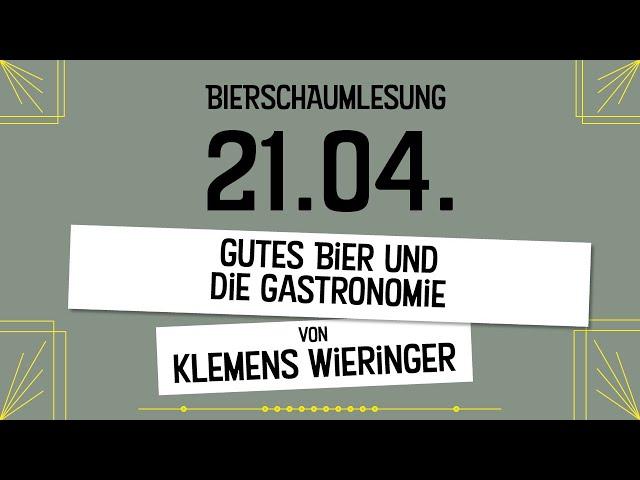 #16 Bierschaumlesung Adventskalender | 21.04. Gutes Bier und die Gastronomie von KW