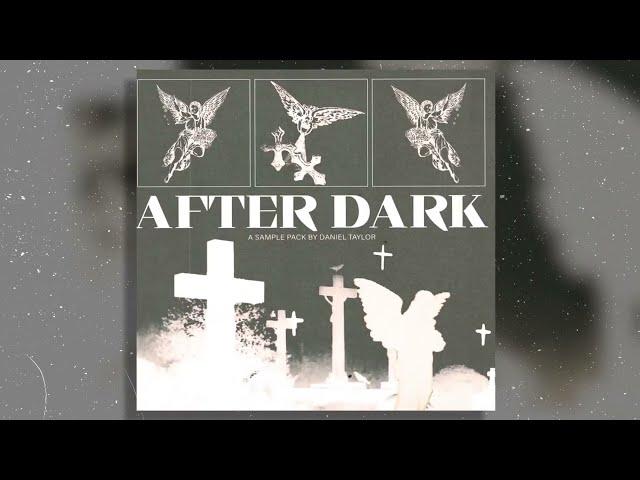 FREE (30+) DARK Sample Pack/Loop Kit - "AFTER DARK" (Southside, CuBeatz, Future etc.)