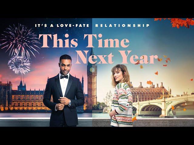 This Time Next Year | 2024 | @SignatureUK Trailer | Rom-Com with Lucien Laviscount, Sophie Cookson