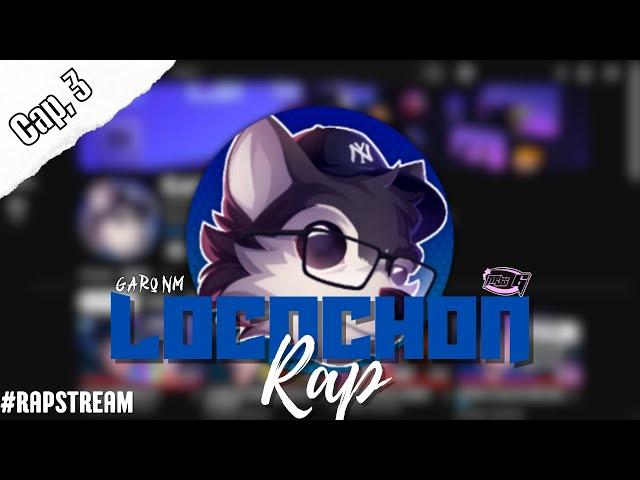 Garo NM Ft. Max G | lLocochon RAP | Video Oficial (Prod. Por Garo NM) #RapStream Cap. 3