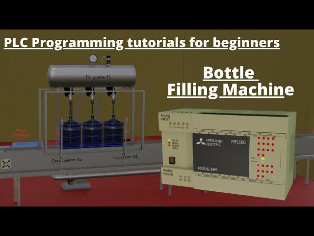 How to Program PLC for the Bottle Filler Machine ?PLC Programming Tutorials for Beginners